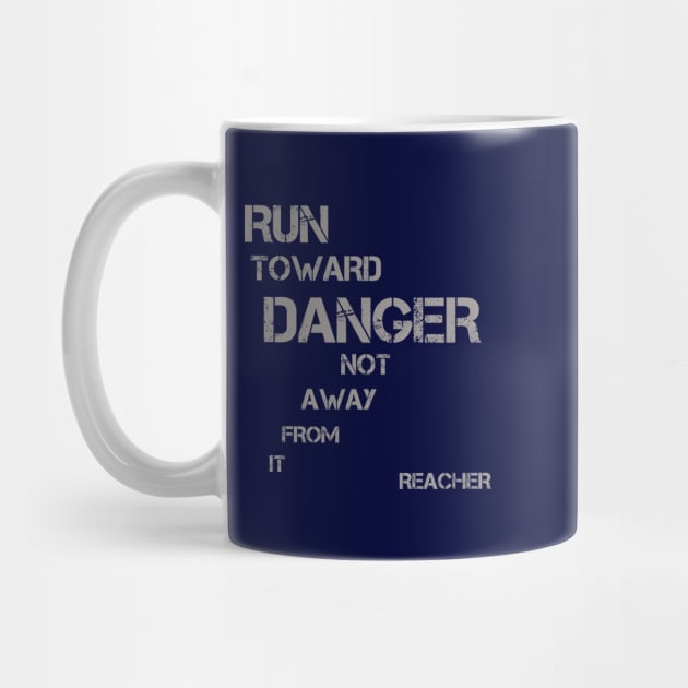 Run Toward Danger Not Away From it - great book quote by LA Hatfield